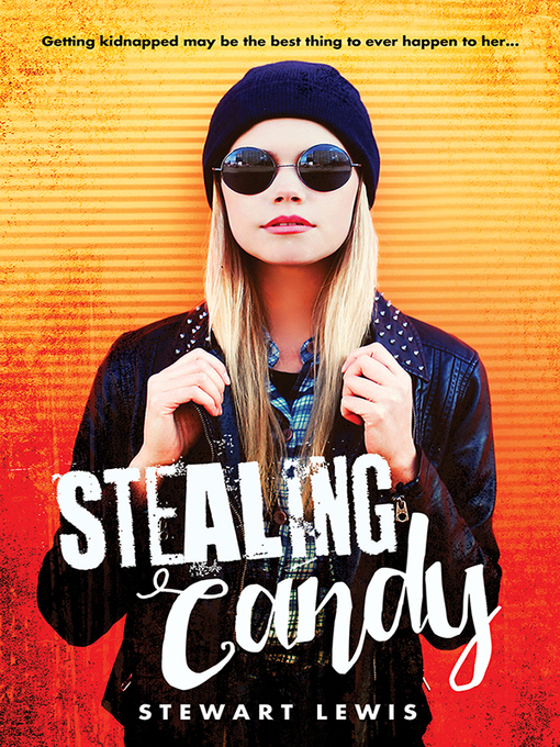 Title details for Stealing Candy by Stewart Lewis - Available